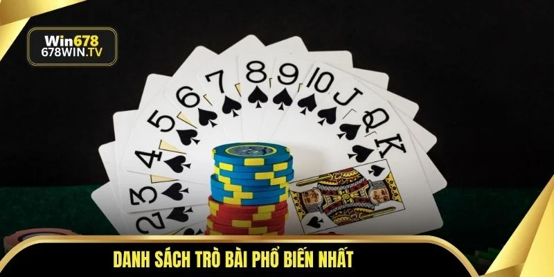 Danh sách trò bài phổ biến nhất